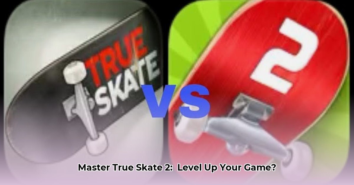true-skate-2